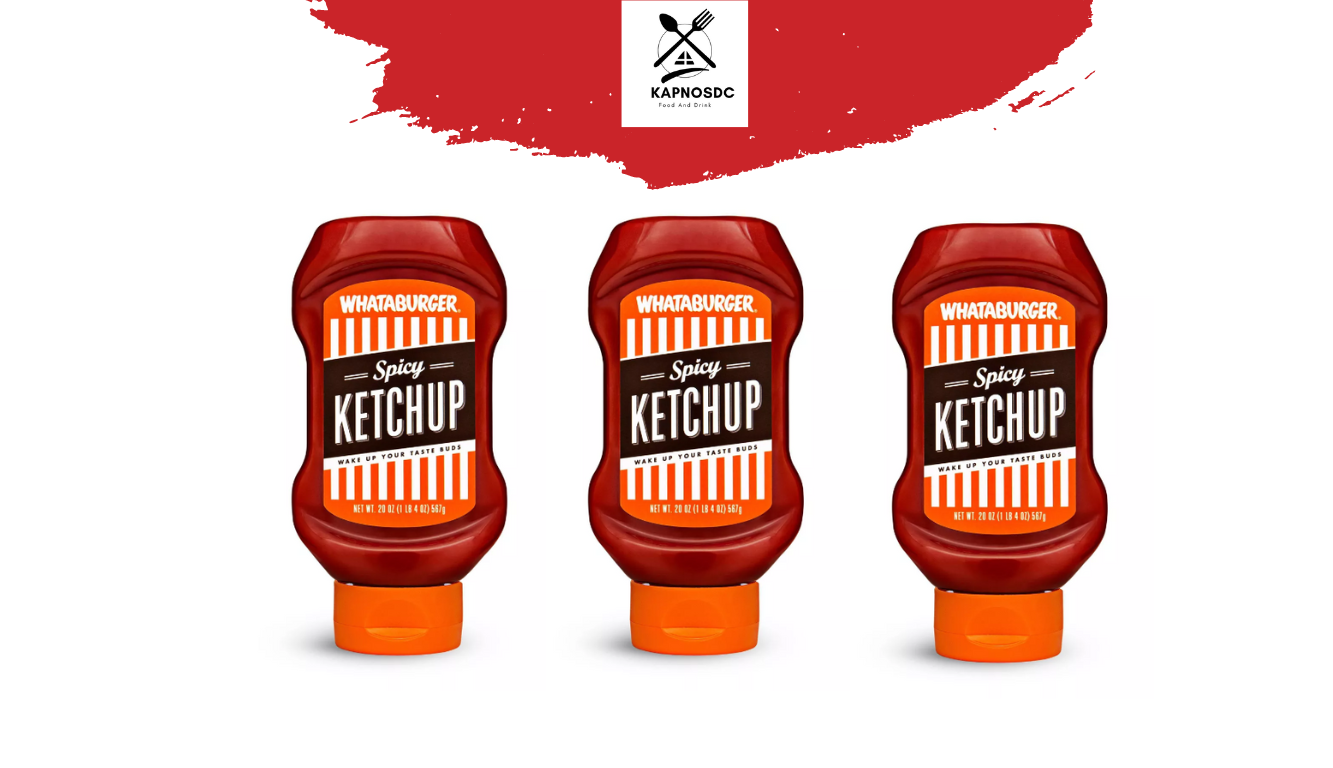 Spicy Ketchup whataburger