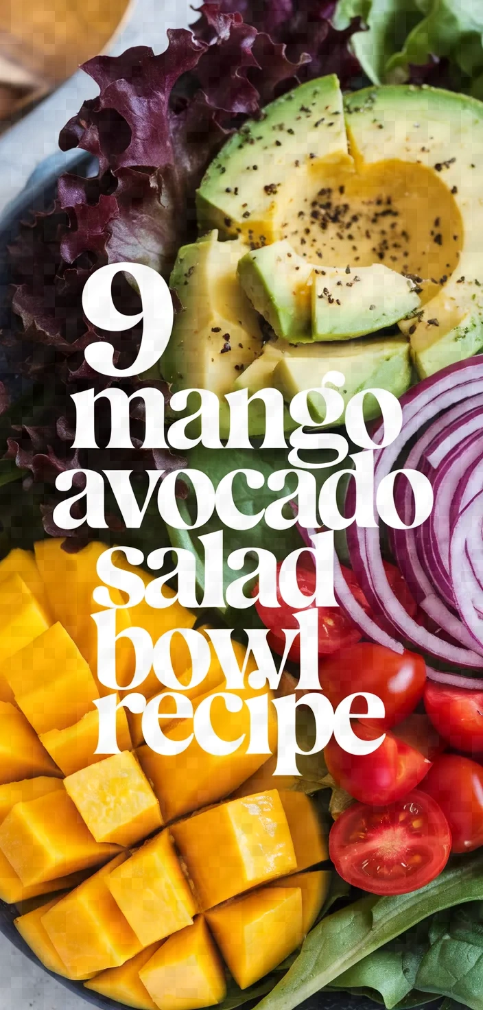 9. Mango Avocado Salad Bowl Recipe